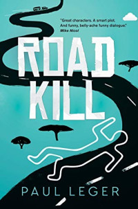 Paul Leger  — Roadkill