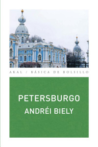 Andri Biely; — Petersburgo