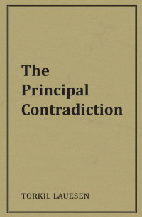 Torkil Lauesen — The Principal Contradiction