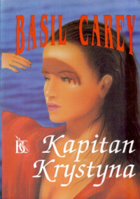 Basil Carey — Kapitan Krystyna