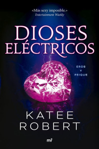 Katee Robert — Dioses eléctricos