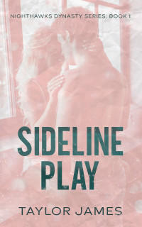 Taylor James — Sideline Play