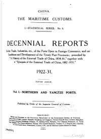 China. Hai guan zong shui wu si shu — Decennial Reports on the Trade Navigation Industries, Etc., of the Ports Open to Foreign Commerce in China and Corea, and on the Conditions and Development of the Treaty Port Provinces