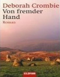 Deborah Crombie — 07 Von fremder Hand