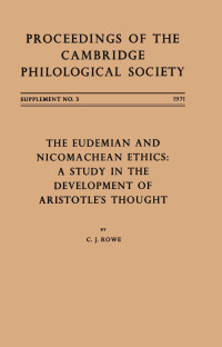 C.J. Rowe; — The Eudemian and Nicomachean Ethics