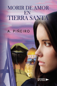 A. Piñeiro — Morir de amor en Tierra Santa