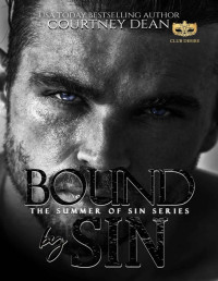 Courtney Dean & Club Desire — Bound By Sin: Summer of Sin