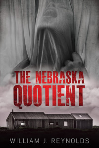 William J. Reynolds — The Nebraska Quotient (A Nebraska Mystery Book 1)