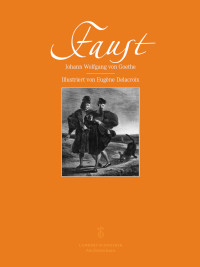 Johann Goethe; — Faust