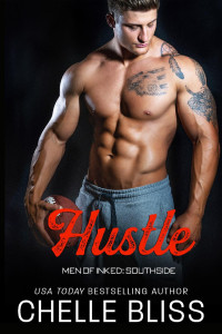 Chelle Bliss — Hustle: Men of Inked: Southside #4