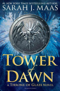 Sarah J. Maas [Maas, Sarah J.] — Tower of Dawn