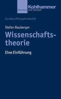 Bauberger, Stefan. — Wissenschaftstheorie