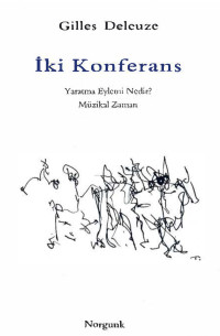 Gilles Deleuze — İki Konferans