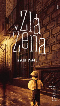 Marc Pastor — Zlá žena