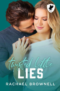 Rachael Brownell — Twisted Little Lies