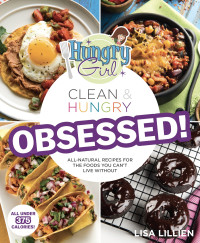 Lillien, Lisa — Hungry Girl Clean & Hungry Obsessed!