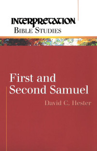 Hester, David C.; — First and Second Samuel