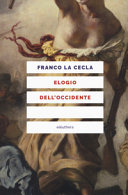 Franco La Cecla — Elogio dell'Occidente