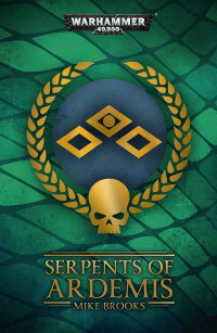 Mike Brooks — Serpents of Ardemis