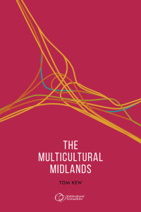 Thomas Kew; — The Multicultural Midlands