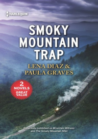 Lena Diaz — Smoky Mountain Trap