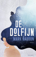 Mark Haddon, Harry Pallemans — De Dolfijn