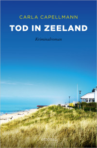 Carla Capellmann — Tod in Zeeland