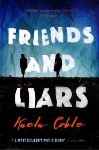 Kaela Coble — Friends and Liars