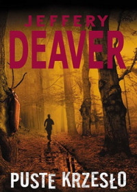 Jeffery Deaver — Puste Krzesło