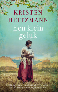 Kristen Heitzmann — Het land van de gouden rivieren 03 - Een klein geluk