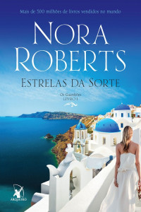 Nora Roberts — Estrelas da Sorte