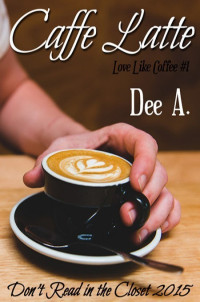 Dee A [A, Dee] — Caffe Latte