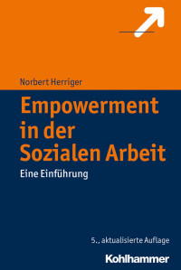 Norbert Herriger — Empowerment in der Sozialen Arbeit