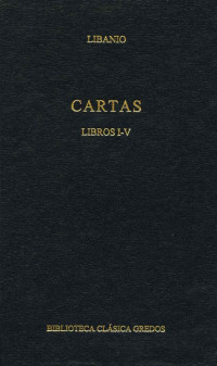 Libanio; — Cartas. Libros I-V