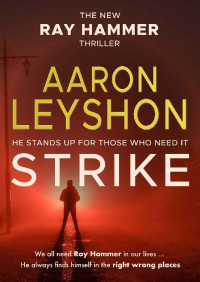 Aaron Leyshon [Leyshon, Aaron] — Strike