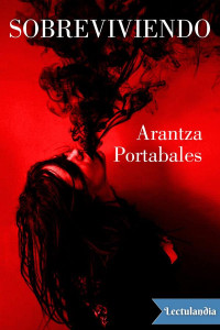 Arantza Portabales Santomé — Sobreviviendo
