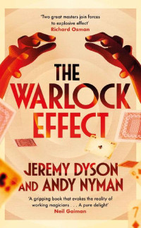 Jeremy Dyson, Andy Nyman — The Warlock Effect