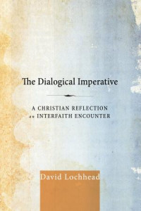 David Lochhead; — The Dialogical Imperative