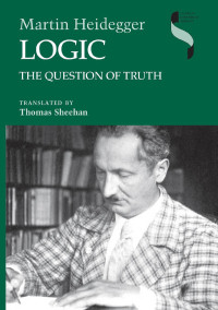 Sheehan, Thomas, Heidegger, Martin — Logic