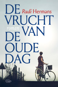 Rudi Hermans — De vrucht van de oude dag