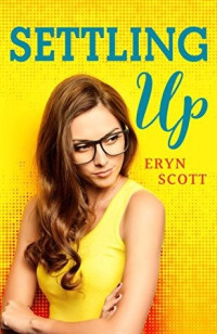 Eryn Scott — Settling Up