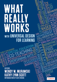 Wendy Murawski, Kathy Lynn Scott — What Really Works With Universal Design for Learning