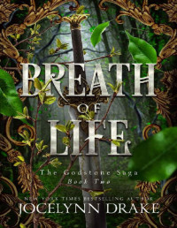 Jocelynn Drake — Breath of Life (Godstone Saga Book 2)