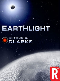 Arthur C. Clarke — Earthlight (Arthur C. Clarke Collection)