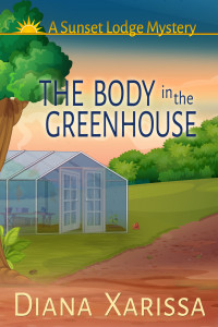 Diana Xarissa — The Body in the Greenhouse