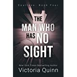 Victoria Quinn — The Man Who Has No Sight