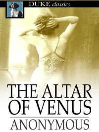 Anonymous [Anonymous] — The Altar of Venus