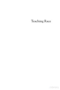Brookfield et al — Teaching Race; How to Help Students Unmask and Challenge Racism (2019)