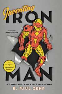 E. Paul Zehr — Inventing Iron Man