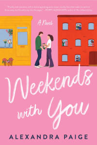 Alexandra Paige — Weekends with You